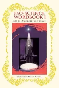 Eso-Science Wordbook - Eric Bey D.M. Brother Mungin