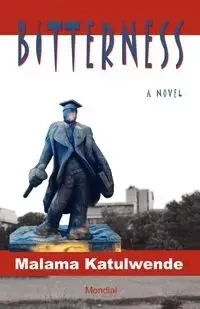 Bitterness - Katulwende Malama