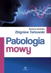 Patologia mowy - red.Zbigniew Tarkowski