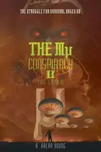 The Mu Conspiracy II The Storm - Young Arlan R .