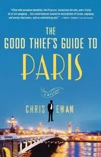 The Good Thief's Guide to Paris - Chris Ewan
