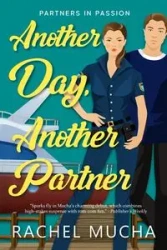 Another Day, Another Partner - Rachel Mucha