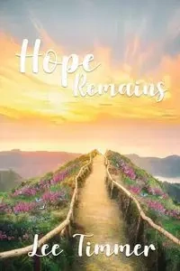Hope Remains - Lee Timmer