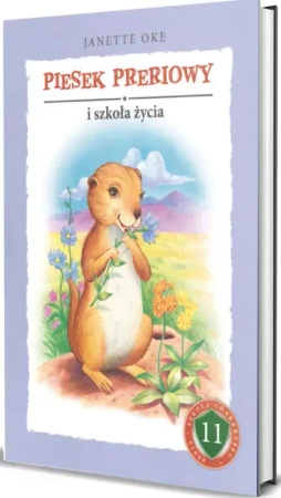 Piesek preriowy i szkoła życia - Janette Oke