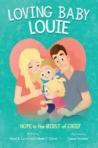 Loving Baby Louie - Colleen Currie