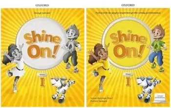 Shine On! 1 Pakiet Podręcznik Ćwiczenia Oxford - praca zbiorowa