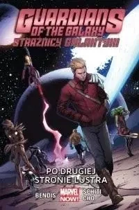 Strażnicy Galaktyki T.6 Po drugiej stronie lustra - praca zbiorowa