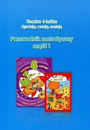 Teczka 4-latka. Zgaduję... Przew. metodyczny cz.1 - Danuta Chrzanowska, Kozłowska