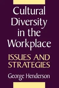 Cultural Diversity in the Workplace - George Henderson