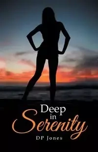 Deep in Serenity - Jones DP