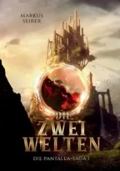 Die zwei Welten - Markus Seirer