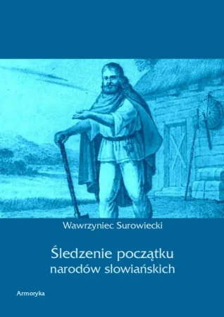 eBook Śledzenie początku narodów słowiańskich - Wawrzyniec Surowiecki