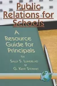 Public Relations for Schools - Sally Lunblad