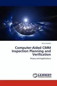 Computer-Aided CMM Inspection Planning and Verification - Limaiem Anis