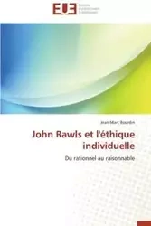 John rawls et l'éthique individuelle - BOURDIN-J