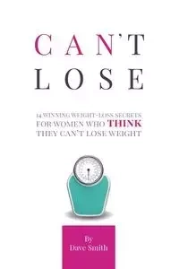 CAN'T LOSE - Dave Smith