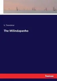 The Milindapanho - Trenckner V.