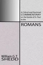 Commentary on Romans - Shedd William Greenough Thaye