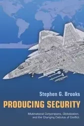 Producing Security - G. Brooks Stephen