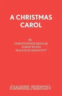 A Christmas Carol - Christopher Bedloe