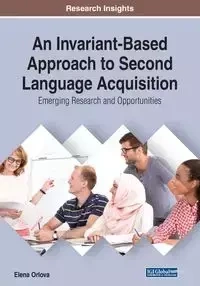 An Invariant-Based Approach to Second Language Acquisition - Elena Orlova