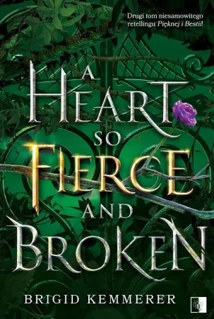 A Heart So Fierce and Broken - Brigid Kemmerer