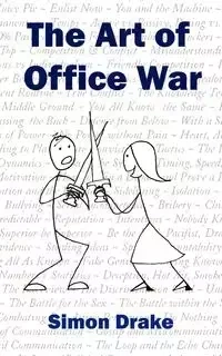 The Art of Office War - Simon Drake