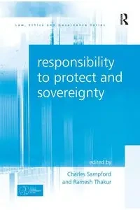 Responsibility to Protect and Sovereignty - Thakur Ramesh