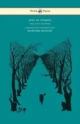 Just So Stories - For Little Children - Written and Illustrated by Rudyard Kipling - Rudyard Kipling