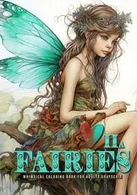 Fairies whimsical Coloring Book for Adults grayscale Vol. 2a - Publishing Monsoon