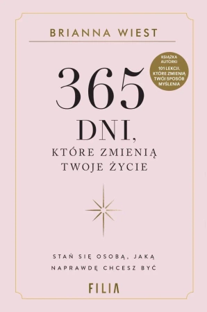 365 dni, które zmienią Twoje życie - Brianna Wiest