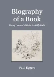 Biography of a Book - Paul Eggert