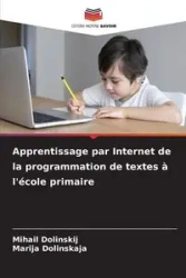 Apprentissage par Internet de la programmation de textes à l'école primaire - Dolinskij Mihail