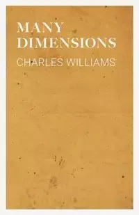 Many Dimensions - Williams Charles