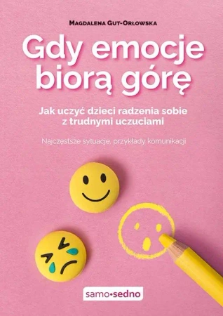 Gdy emocje biorą górę - Magdalena Gut-Orłowska