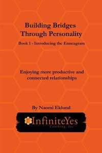 Building Bridges Through Personality - Naomi Eklund