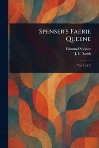 Spenser's Faerie Queene - Edmund Spenser