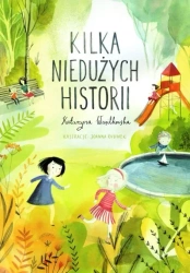Kilka niedużych historii - Katarzyna Wasilkowska, Joanna Rusinek