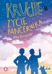 Kruche życie pancernika - Arleta Remiszewska
