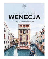 Wenecja. Mały atlas hedonistyczny - Znak Koncept