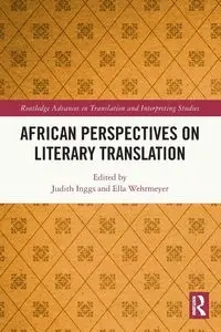 African Perspectives on Literary Translation - Inggs Judith