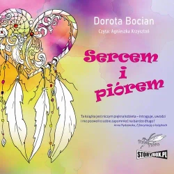 audiobook Sercem i piórem - Dorota Bocian