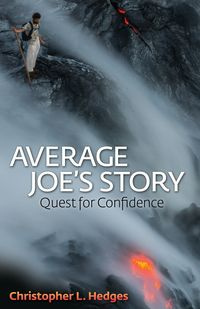 Average Joe's Story - Christopher L. Hedges