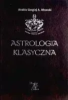 Astrologia klasyczna Tom VII Planety - Hrabia Siergiej A. Wronski