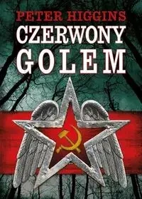 Czerwony golem - Peter Higgins