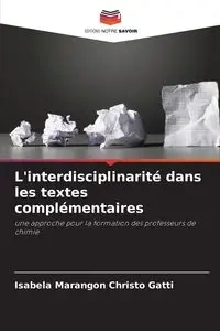 L'interdisciplinarité dans les textes complémentaires - Marangon Christo Gatti Isabela