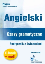 audiobook Angielski. Czasy gramatyczne. Podręcznik z ćwiczeniami (e-book+mp3) - Dorota Guzik
