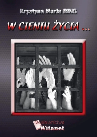 eBook W cieniu życia - Krystyna Maria Ring epub mobi