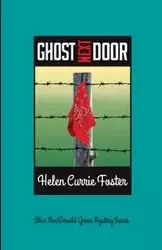 Ghost Next Door - Foster Helen Currie