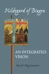 Hildegard of Bingen - Anne H. King-Lenzmeier